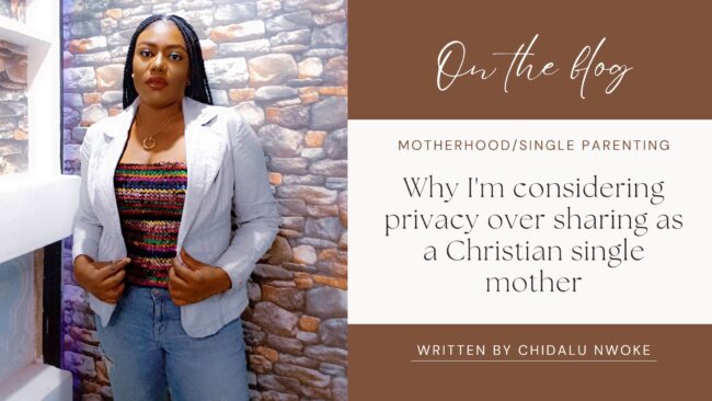 What If I Stopped Talking? Why I’m Considering Privacy Over Sharing as a Christian Single Mother